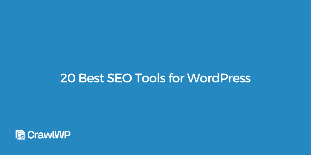 20 Best SEO Tools for WordPress