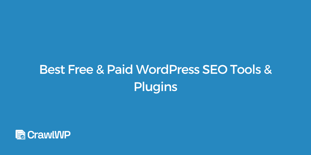 10 Best Free & Paid WordPress SEO Tools & Plugins