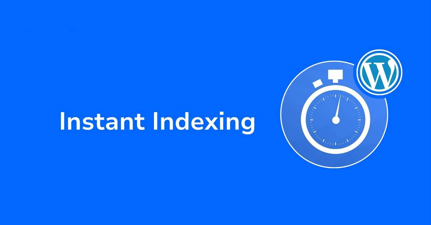 instant indexing