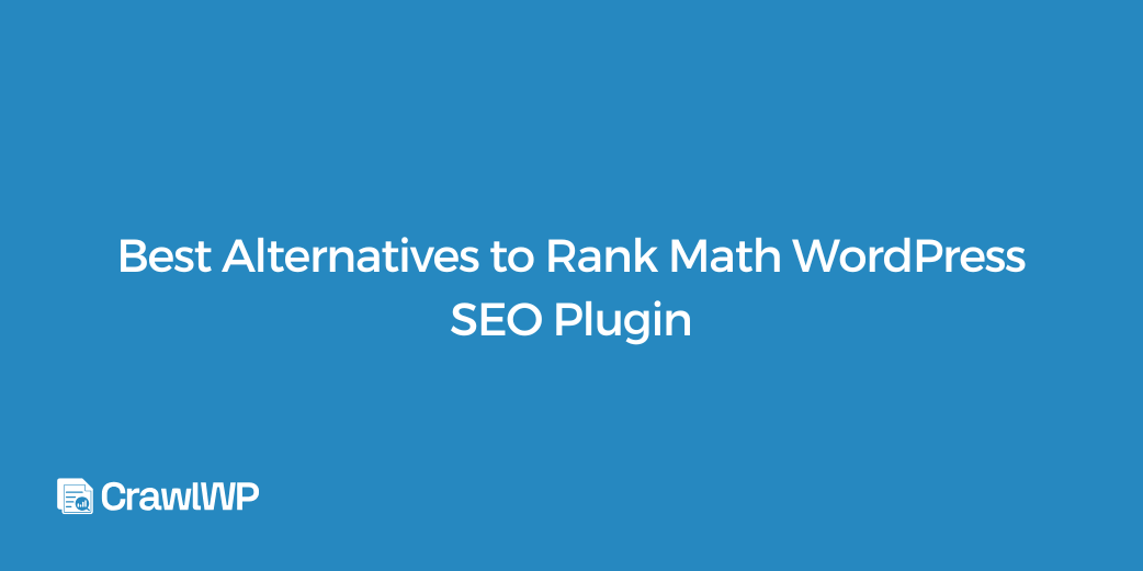 6 Best Alternatives to Rank Math SEO Plugin for WordPress (2026)